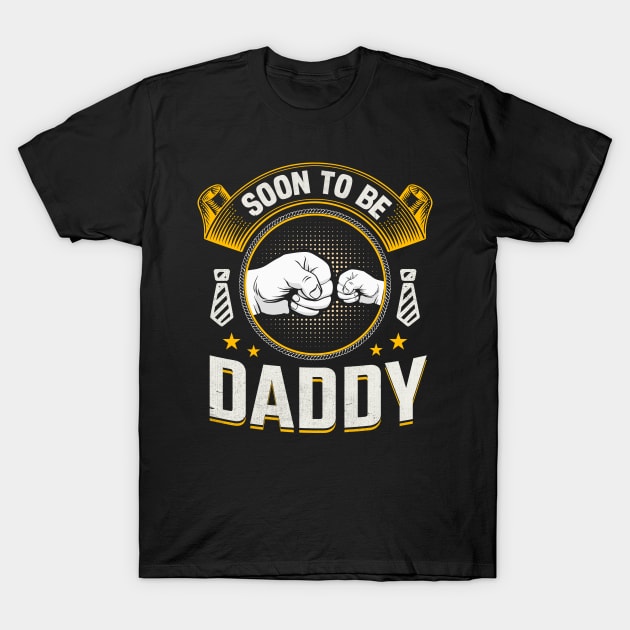 Soon to be daddy T-Shirt by TheDesignDepot
